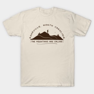 The Mountains Are Calling - Asheville, NC - Brown 10 T-Shirt